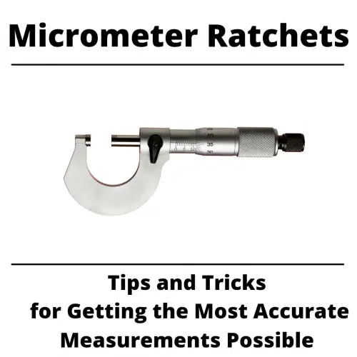 micrometer ratchets